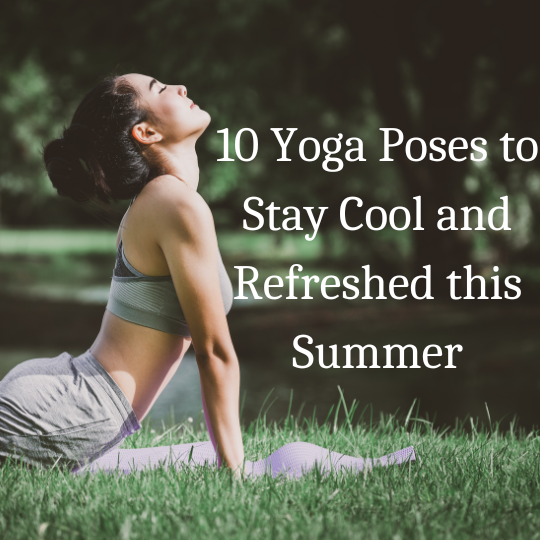 Yoga poses to stay cool in summer